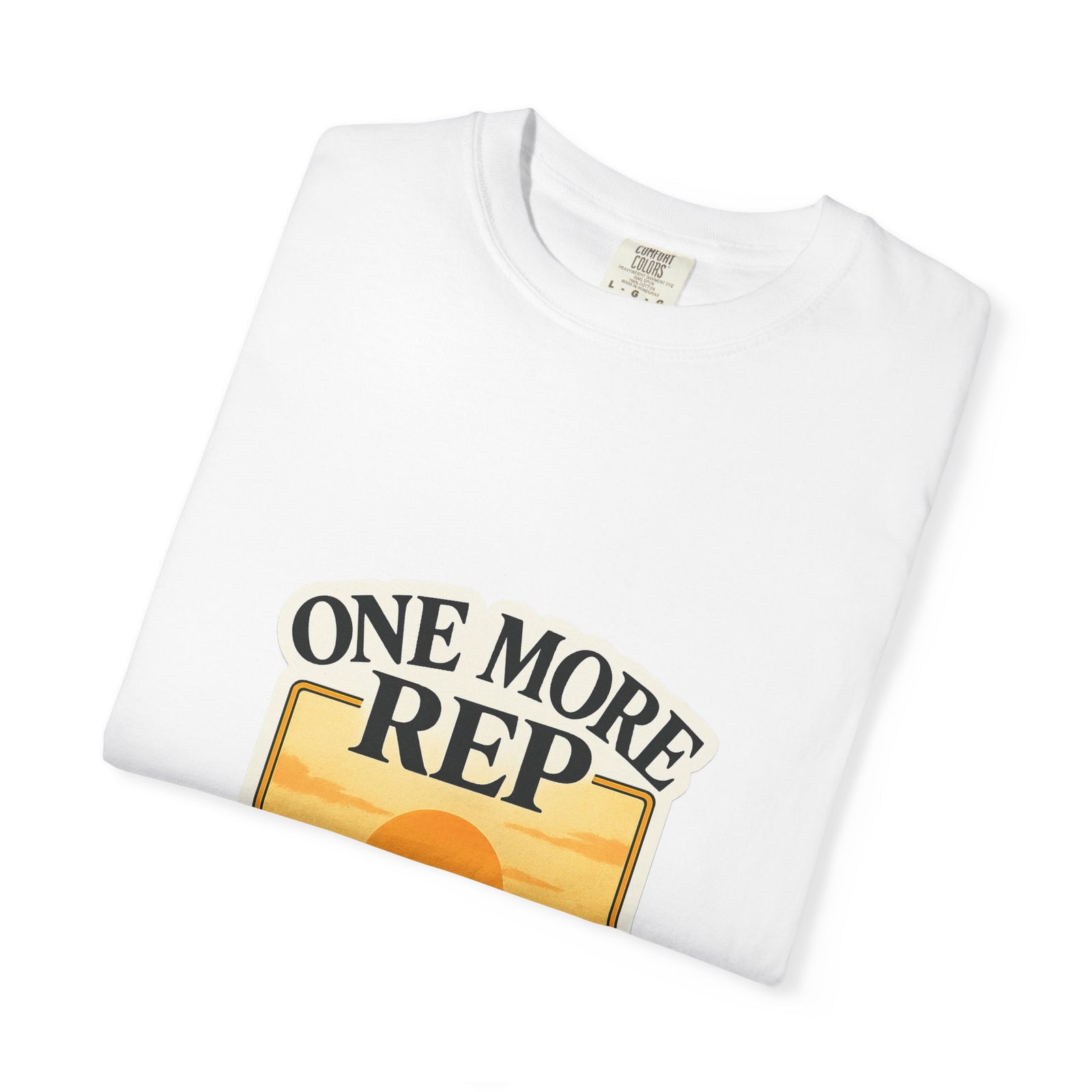 One More Rep Motivational Poster Graphic Tee, Home Gym Parody