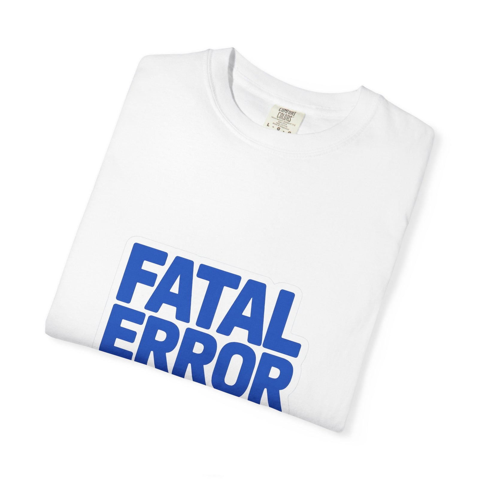 Fatal Error Blue Screen Graphic Tee, System Crash Statement Vibe