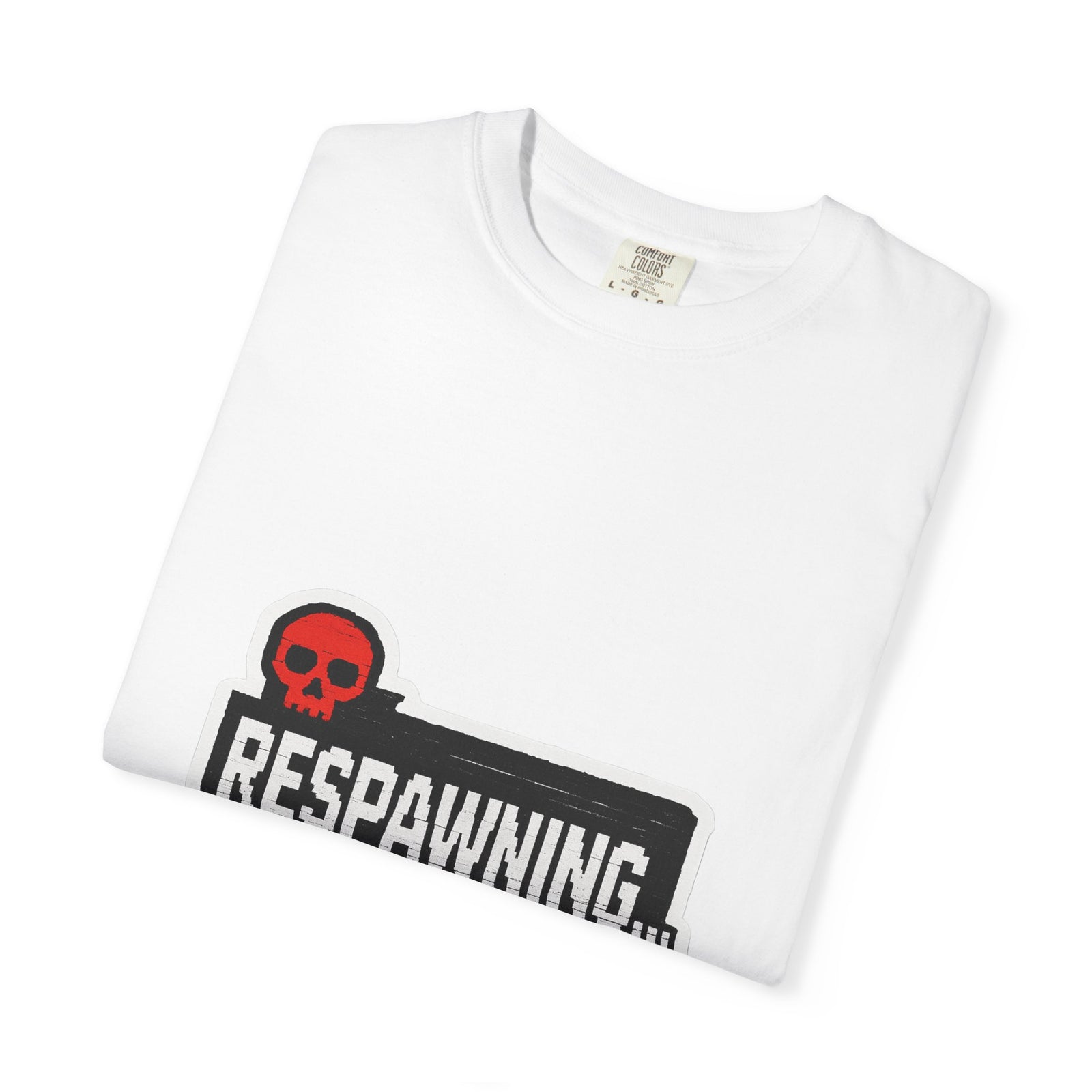 Respawning Graphic Tee, Death Screen Loading Bar