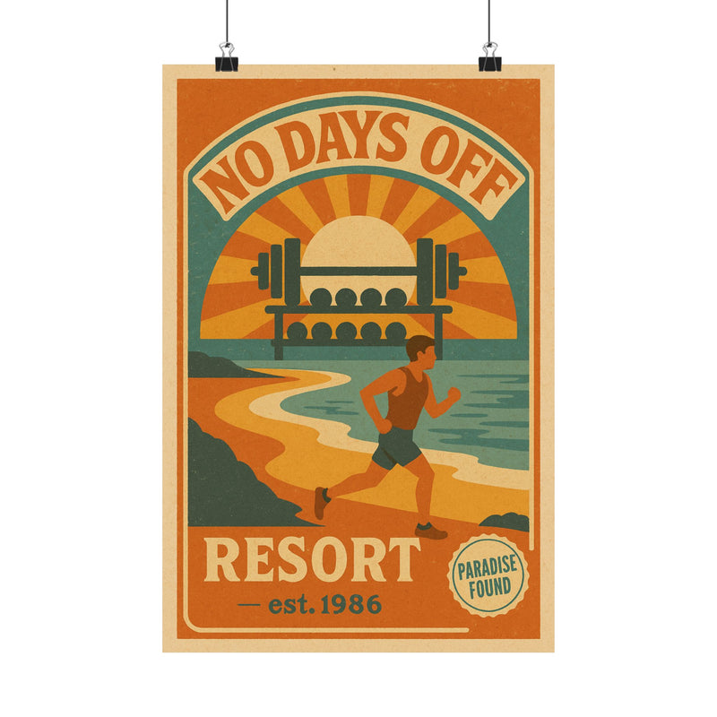 No Days Off Gym Resort Art Print Poster, Retro Travel Style