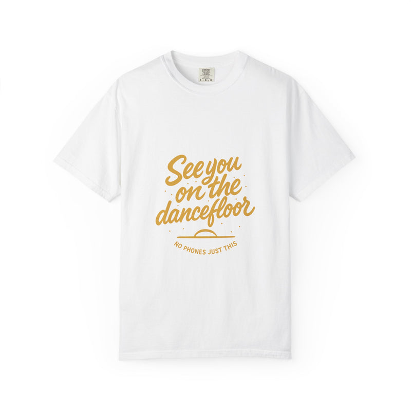 See You On The Dancefloor Graphic Tee, Festival Sunset Script
