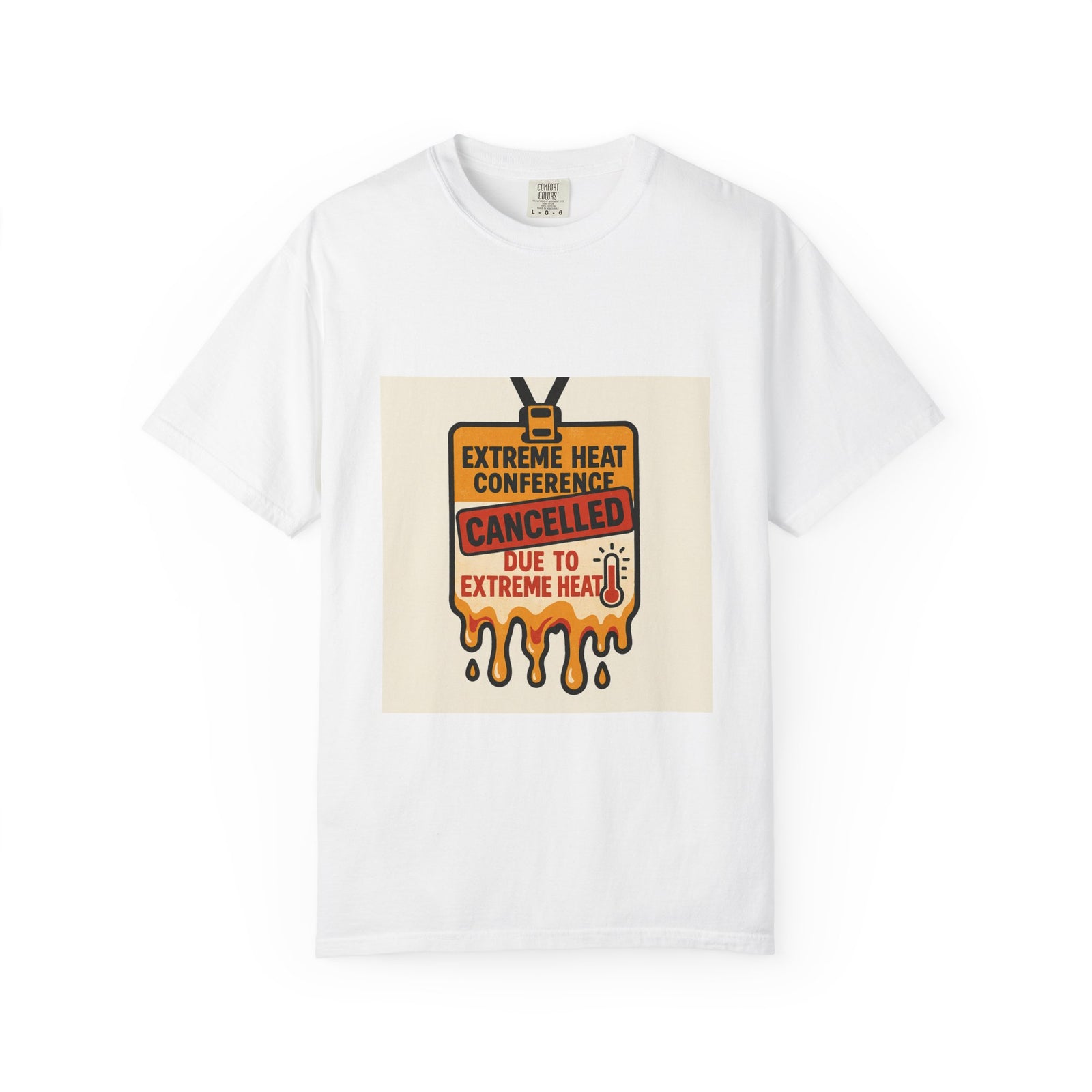 Extreme Heat Conference — CANCELLED Tee